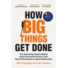 How Big Things Get Done - Bent Flyvbjerg, Dan Gardner