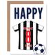 Football Fan 8th Happy Birthday Card for Boys Girls Black White Striped Jersey Football Top on White Background