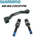 Original Shimano SM-MA-F203P/PM Disc Brake Adapter PM A Pillar Disc Brake Bracket For 180mm 203mm