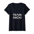 Damen Cool: Team Nicki First Name Show Support, Be On Team Nicki T-Shirt mit V-Ausschnitt