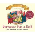 Dormouse Has a Cold Julia Donaldson