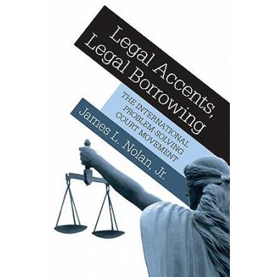 Legal Accents, Legal Borrowing: The International ...