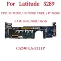 LA-E111P carte mère pour Dell Latitude 5289 ordinateur portable carte mère CPU: I3-7100U I5-7200U