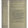 The Second Period Of Quakerism - Second Edition, First Edition Thus