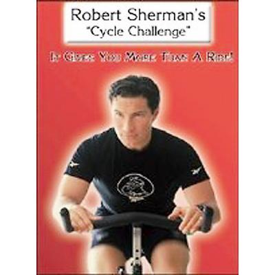 Cycle Challenge With Robert Sherman [DVD]