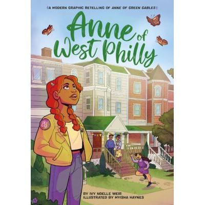 Anne of West Philly (paperback) - by Ivy Noelle Weir