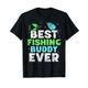 Der beste Angelfreund aller Zeiten: Fisher Fisherman T-Shirt