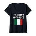 Damen Lustiges italienisches Essen, Its Gravy Not Sauce Flagge Italien Pride T-Shirt mit V-Ausschnitt