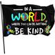 In A World Where You Can Be Anything Be Kind Garden Flag In Peace Outdoor Floral Mini Yard Flag House Flags Double-Sided Farmhouse Sign For Home Garden Decoration