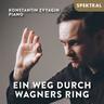 Ein Weg Durch Wagners Ring (CD, 2024) - Franz Liszt, Richard Wagner