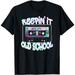 Keepin It Old School Retro 80s 90s Cassette Tape Music T-Shirt