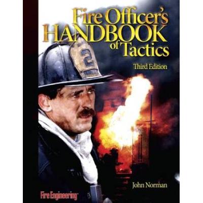 Fire Officer's Handbook Of Tactics (3rd Edition)