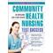 Community Health Nursing Test Success: An Unfolding Case Study Review