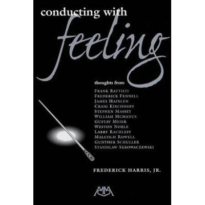 Conducting With Feeling