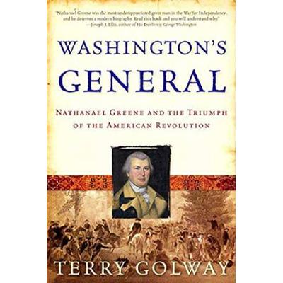 Washington's General: Nathanael Greene And The Tri...