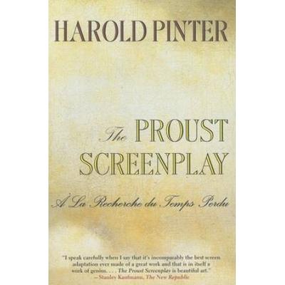 The Proust Screenplay: A La Recherche Du Temps Per...