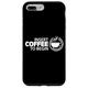 Hülle für iPhone 7 Plus/8 Plus Coffee Junkie Einsatz Kaffee Motivation Kaffee