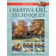 Collins Creative Oil Techniques (harper Collins, 1999)