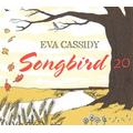 Songbird20(20th Anniversary Edition)Remastered (CD, 2018) - Eva Cassidy