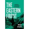 The Eastern Front - Nick Lloyd
