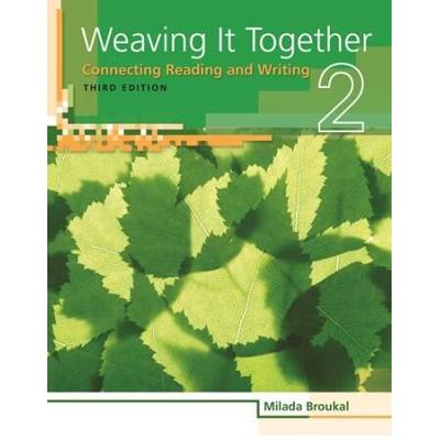 Weaving It Together 2: Connecting Reading And