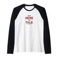 Not Here to Talk rot lustiger Spruch Gym Fitness Trainings Raglan