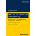 Methodik Der Juristischen Fallbearbeitung - Peter Bringewat, Kartoniert (TB)