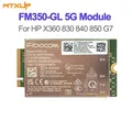 Verwendet Fibocom FM350-GL 5G M.2 Modul für HP X360 830 840 850 G7 Laptop 5G LTE WCDMA 4x4 MIMO GNSS