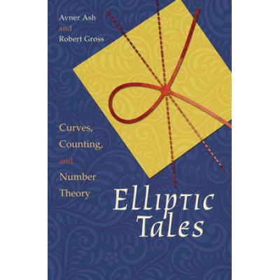 Elliptic Tales: Curves, Counting, And Number Theory