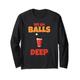 Trinkparty - We Go Balls Deep Beer Pong Langarmshirt