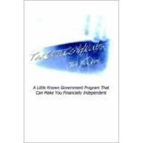 Pre-Owned Tax Lien Certificates: A Little Known Government Program That Can Make You Financially Independent (Paperback) 1403308357 9781403308351