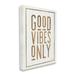 The Stupell Home Decor Good Vibes Only Rustic White and Exposed Wood Look Sign