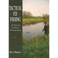 Tactical Fly Fishing