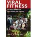 Viral Fitness: The Next Sars And West Nile In The Making