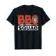 Bbq Squad Grillen Griller Grillmeister Grill Bbq T-Shirt