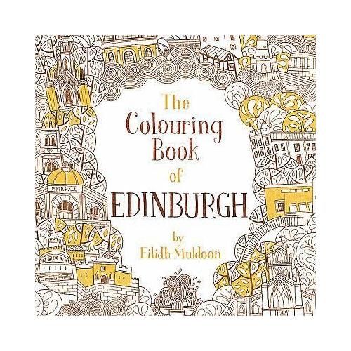The Colouring Book of Edinburgh - Eilidh Muldoon