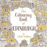 The Colouring Book of Edinburgh - Eilidh Muldoon