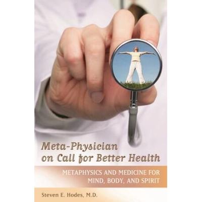 Meta-Physician On Call For Better Health: Metaphys...