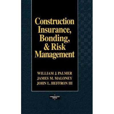 Construction Insurance, Bonding, & Risk Management