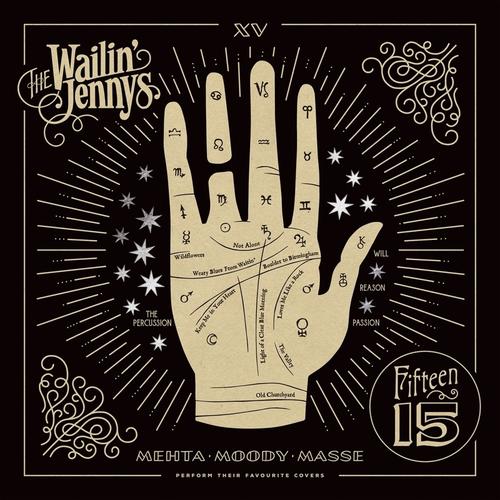 Fifteen (Lp) - The Wailin' Jennys. (LP)