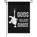 HGUAN Gods Silliests Gooses Yard Flag Decorative Garden Flag Yard Funny Garden Flag Outdoor Decor Gods Silliests Gooses Small Yard Flags