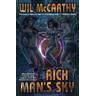 Rich Man's Sky: Volume 1 - Wil McCarthy