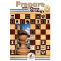 Prepare With Chess Strategy