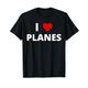 Ich liebe Flugzeuge mit einem roten Herzen T-Shirt