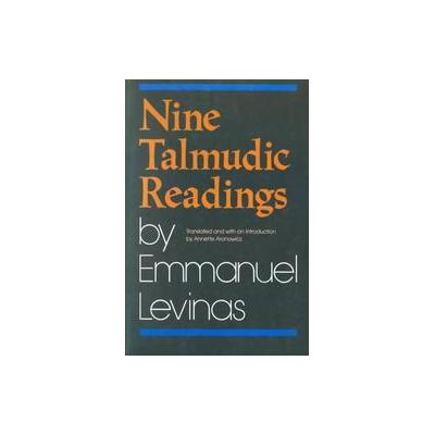 Nine Talmudic Readings by Emmanuel Levinas (Paperback - Reprint)