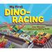 Pre-Owned My First Dino-Racing (Board book) 1728446201 9781728446202