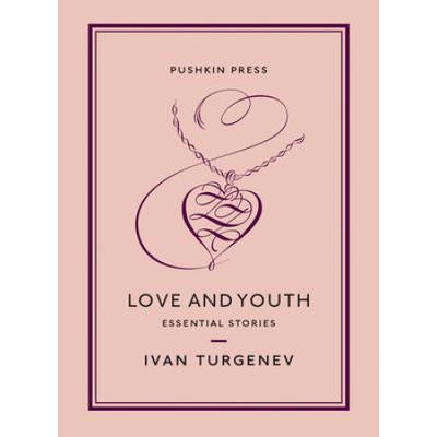 Love And Youth: Essential Stories