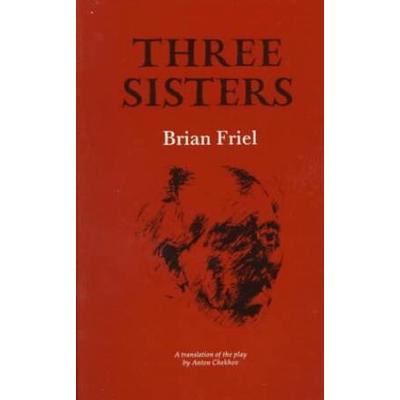 Three Sisters: A Translation of the Play (Gallery ...