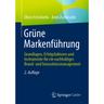 Grüne Markenführung - Oliver Errichiello, Arnd Zschiesche, Kartoniert (TB)