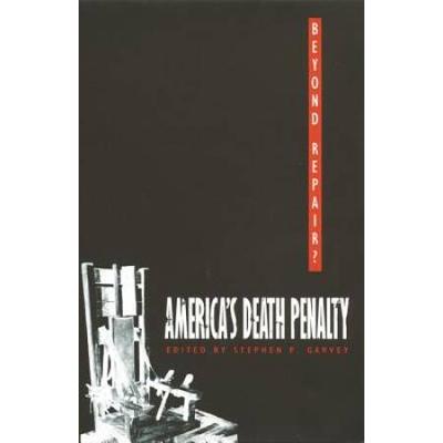 Beyond Repair?: America's Death Penalty